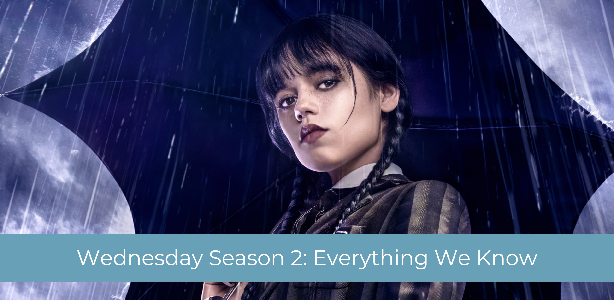 Everything We Know About Wednesday Season 2