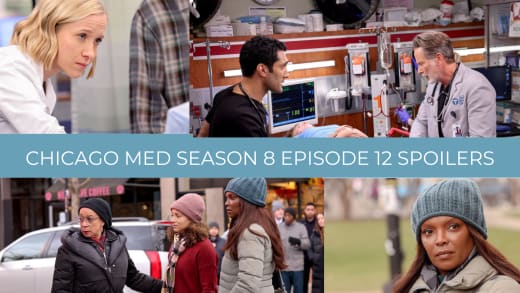 Season 8 Episode 12 Spoilers - Chicago Med