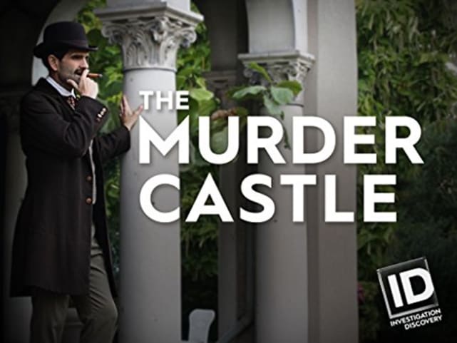 The Murder Castle - Investigation Discovery