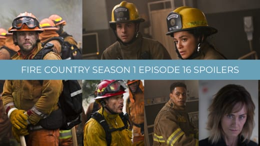 Spoilers - Fire Country Season 1 Episode 16