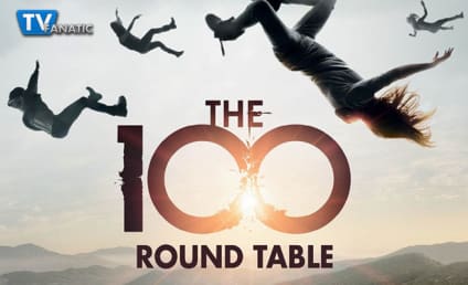 The 100 Season Finale Round Table: Here We Go Again
