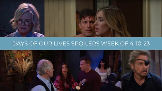 Spoilers for the Week of 4-10-23 - Days of Our Lives
