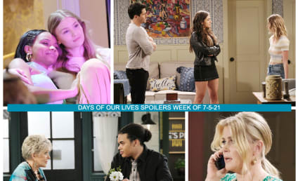 Days of Our Lives Spoilers Week of 7-05-21: Plenty of Fireworks