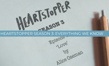 Heartstopper Season 3: Plot, New Cast, Premiere Date, and Everything Else You Need to Know