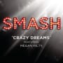 Smash cast crazy dreams
