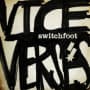 Switchfoot vice verses