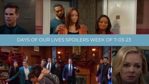 Spoilers for the Week of 7-03-23 - Days of Our Lives