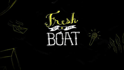 Fresh Off The Boat