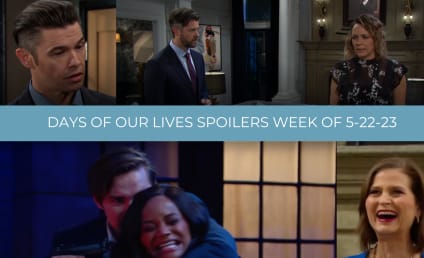 Days of Our Lives Spoilers for the Week of 5-23-22: Who's Going to Fall Off the Roof?