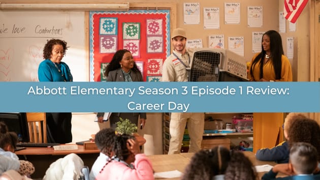 Abbott Elementary Season 3 Episode 1 Review: Career Day