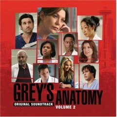 Grey's Anatomy: Original Soundtrack II Grey's Anatomy: Original Soundtrack II