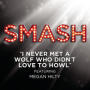 Smash cast i never met a wolf who didnt love to howl