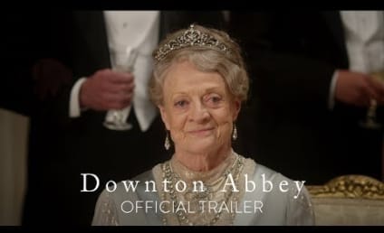 Downton Abbey Movie Unveils Royal Trailer