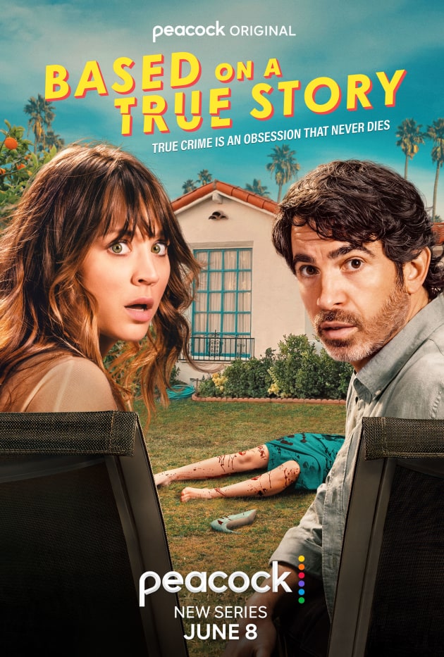 Based On A True Story Peacock S Kaley Cuoco Chris Messina Premieres Dvd Talk Forum