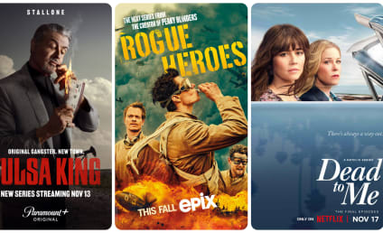 What to Watch: Tulsa King, Rogue Heroes, Dead to me