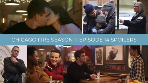 Spoilers - Chicago Fire Season 11 Episode 14