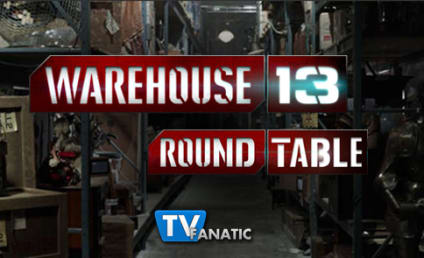 Warehouse 13 Round Table: "No Pain, No Gain"