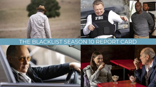The Blacklist Season 10 Report Card: Best and Worst Episodes, Blacklisters, Storylines, and More! The Blacklist Season 10 Report Card: Best and Worst Episodes, Blacklisters, Storylines, and More!