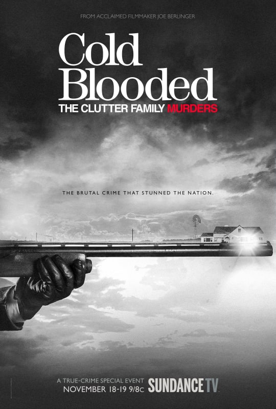 Cold Blooded: The Clutter Family Murders - Sundance - 9/8c - 11/18
