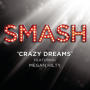 Smash cast crazy dreams